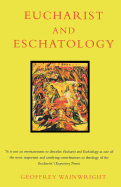Eucharist and Eschatology