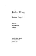 Eudora Welty: Critical Essays