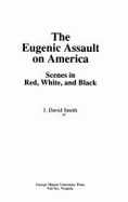 Eugenic Assault on America