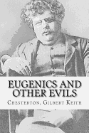 Eugenics and Other Evils