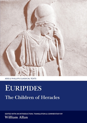 Euripides: The Children of Heracles - Allan, William