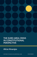 Euro Area Crisis in Constitutional Perspective