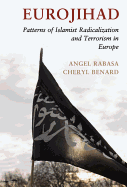 Eurojihad: Patterns of Islamist Radicalization and Terrorism in Europe