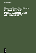 Europ?ische Integration und Grundgesetz