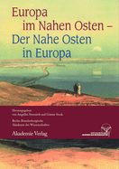 Europa Im Nahen Osten - Der Nahe Osten in Europa