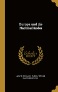 Europa Und Die Nachbarl?nder