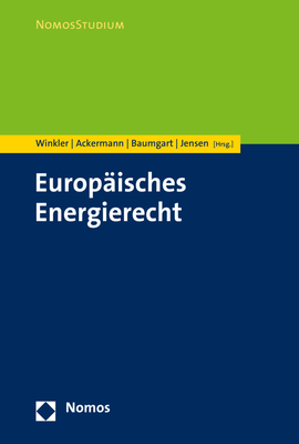 Europaisches Energierecht - Ackermann, Thomas, and Baumgart, Max, and Winkler, Daniela