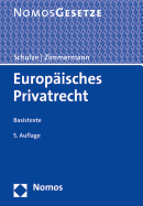 Europaisches Privatrecht: Basistexte