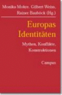 Europas Identitten : Mythen, Konflikte, Konstruktionen