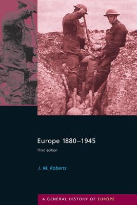 Europe 1880-1945 - Roberts, J M
