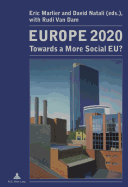 Europe 2020: Towards a More Social Eu?