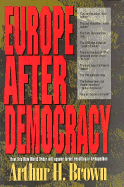 Europe After Democracy