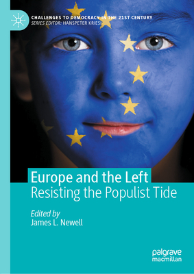 Europe and the Left: Resisting the Populist Tide - Newell, James L. (Editor)