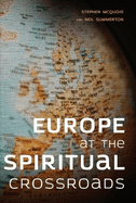 Europe at the Spiritual Crossroads