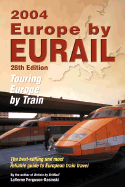 Europe By Eurail 2004, 28th: Touring Europe By Train