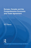 Europe, Canada and the Comprehensive Economic and Trade Agreement