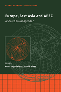 Europe, East Asia and Apec: A Shared Global Agenda?