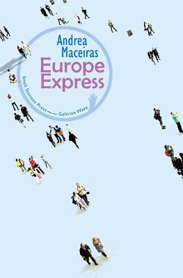Europe Express - Maceiras, Andrea, and Dunne, Jonathan (Translated by)
