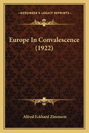 Europe In Convalescence (1922)