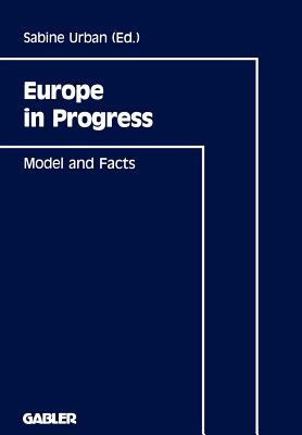 Europe in Progress - Urban, Sabine, and Backhaus, J?rgen G