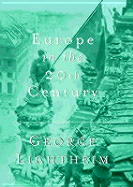Europe in the 20th Century - Lichtheim, George, Professor
