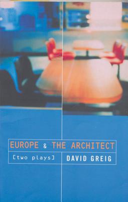 'Europe' & 'The Architect' - Greig, David