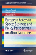 European Access to Space: Business and Policy Perspectives on Micro Launchers