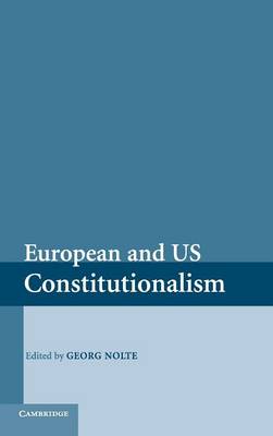 European and Us Constitutionalism - Nolte, Georg (Editor)