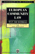 European Community Law: Text and Materials - Harding, Christopher, and Sherlock, Ann