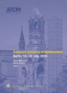 European Congress of Mathematics: Berlin, July 18-22, 2016