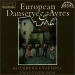 European Danserye & Ayres
