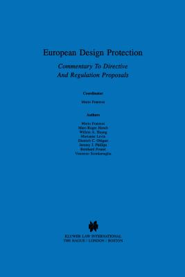 European Design Protection, Commentary to Directive and Regulation - Franzosi, Mario