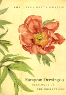 European Drawings 3: Catalogue of the Collections