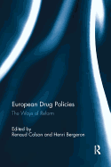 European Drug Policies: The Ways of Reform
