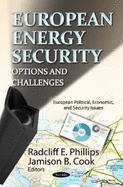 European Energy Security: Options & Challenges