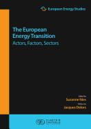 European Energy Studies, Volume XIV: The European Energy Transition: Actors, Factors, Sectors