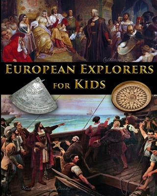 European Explorers for Kids - Fet, Catherine