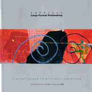 European Large-Format Printmaking