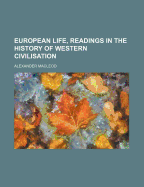 European Life, Readings in the History of Western Civilisation