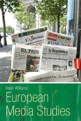European Media Studies - Williams, Kevin