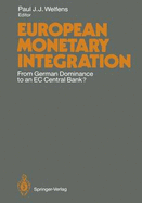 European Monetary Integration - Welfens, Paul J J (Editor)