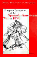 European Perceptions of the Spanish-American War of 1898