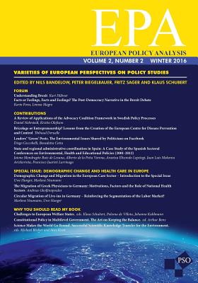 European Policy Analysis 2.2, Fall 2016 - Biegelbauer, Peter (Editor), and Sager, Fritz (Editor), and Schubert, Klaus (Editor)
