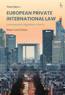 European Private International Law: Commercial Litigation in the EU