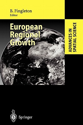 European Regional Growth - Fingleton, Bernard (Editor)