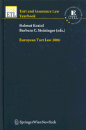 European Tort Law - Koziol, Helmut (Editor), and Steininger, Barbara C (Editor), and Andersson, Hakan (Contributions by)