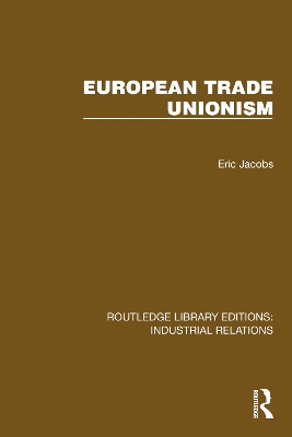 European Trade Unionism - Jacobs, Eric