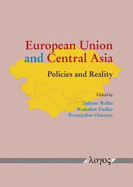 European Union and Central Asia: Policies and Reality