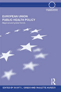 European Union Public Health Policy: Regional and Global Trends