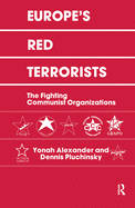 Europe's Red Terrorists: The Fighting Communist Organizations
